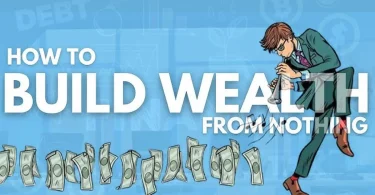 how to build wealth from nothing