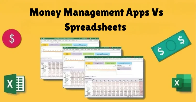 money management apps vs spreadsheets